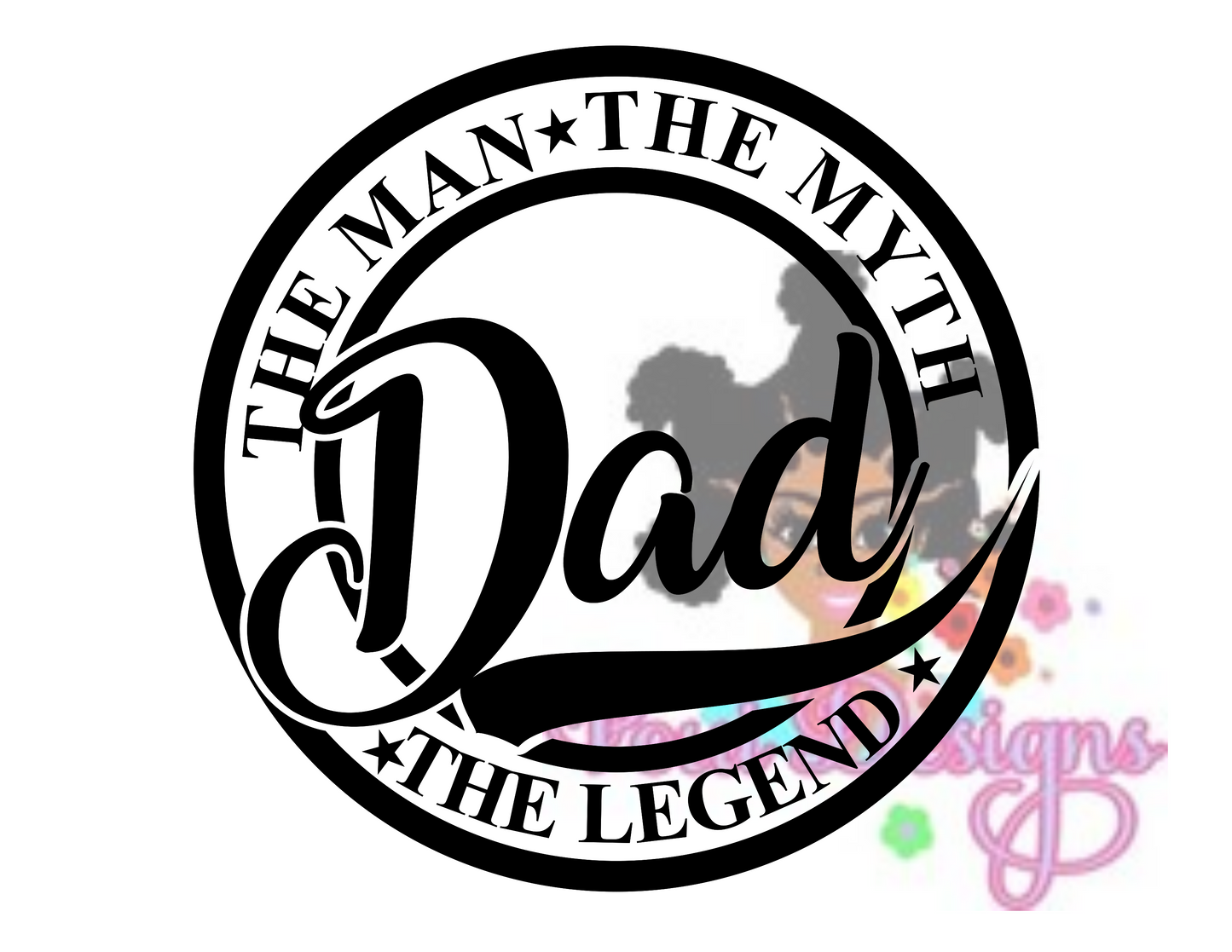 Dad, The man,The Myth,The Legend SVG file
