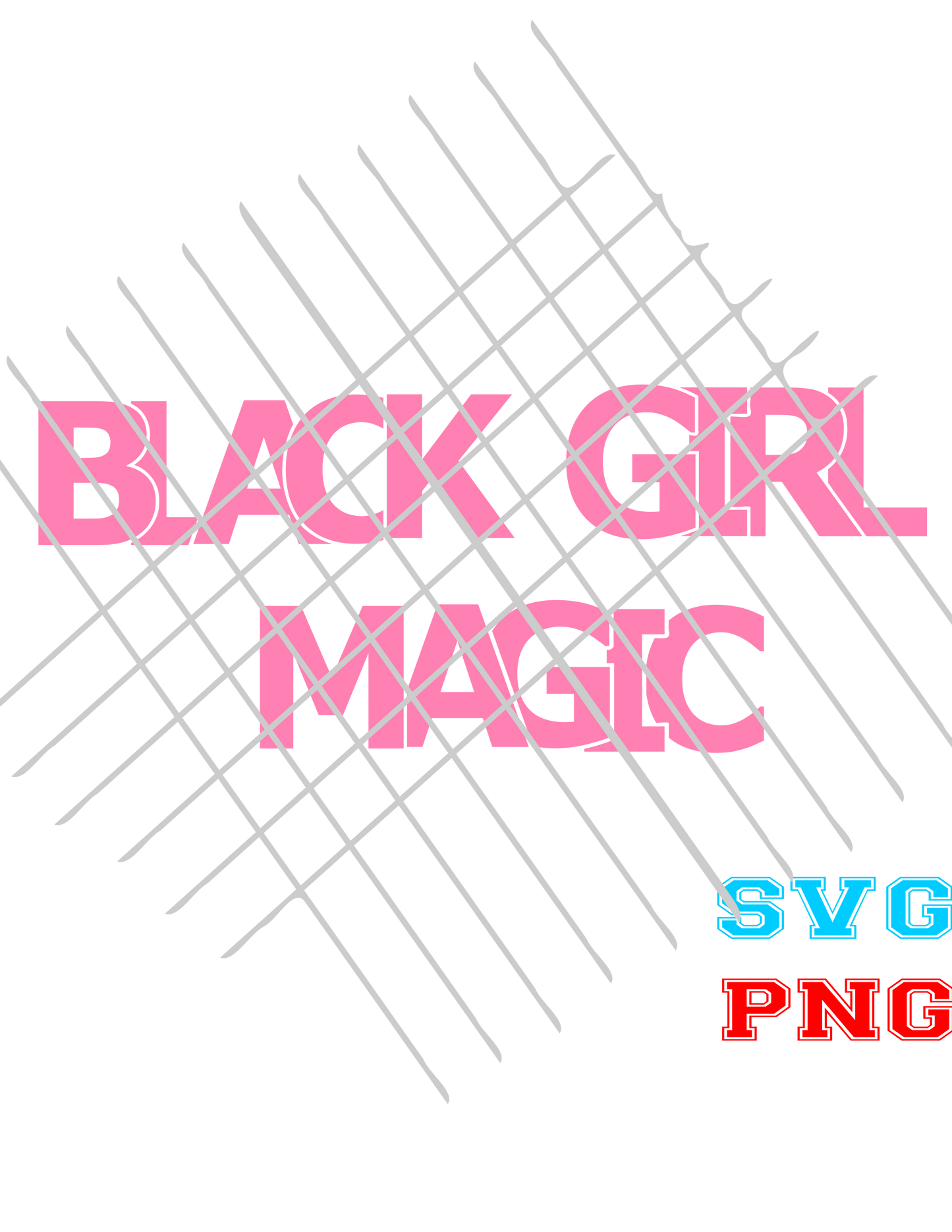 Black Girl Magic SVG