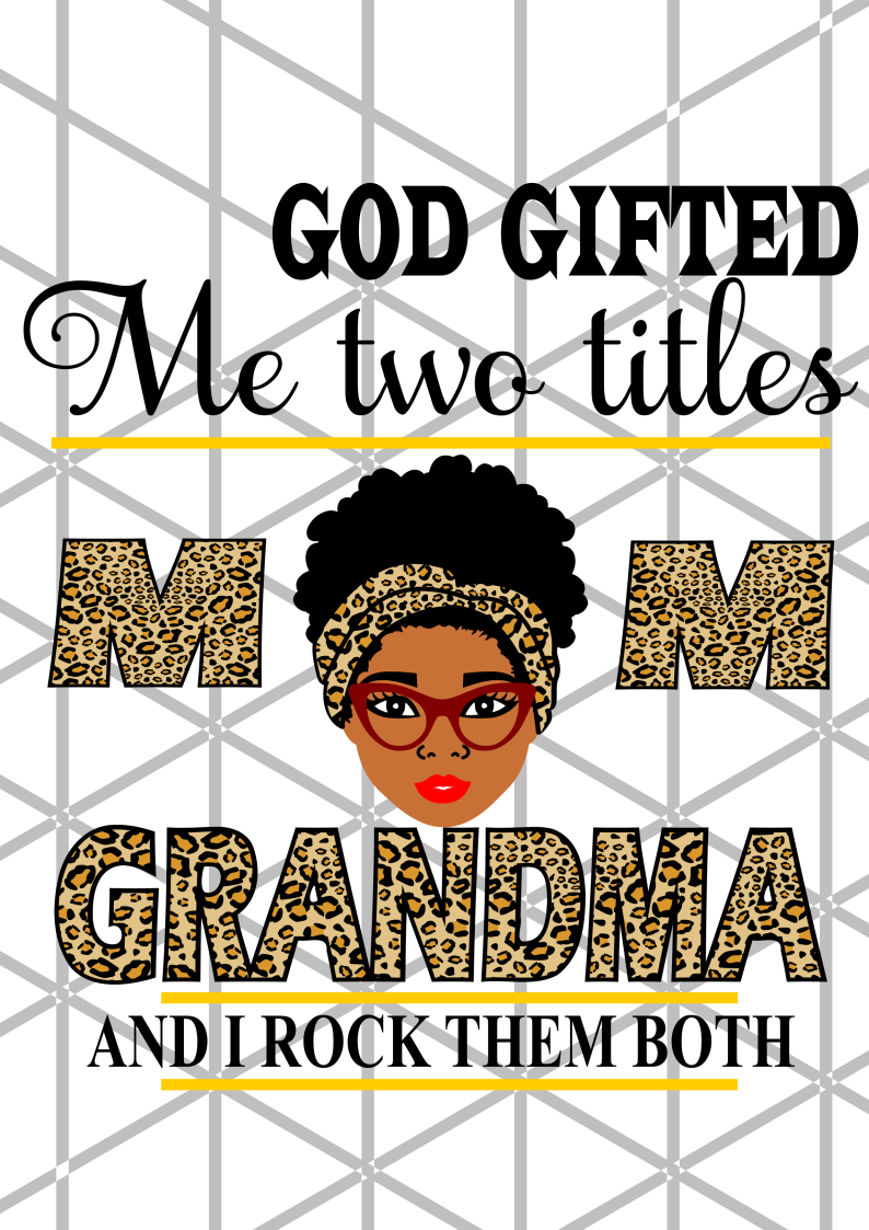God gifted me two titles mother's day png