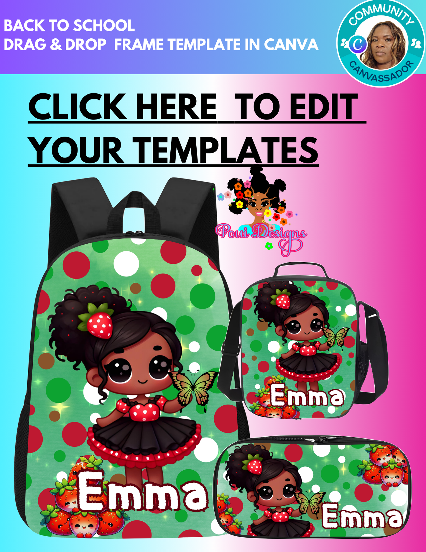 Editable  Canva Templates, Backpack,Lunch Box, Pencil Pouch Back To School