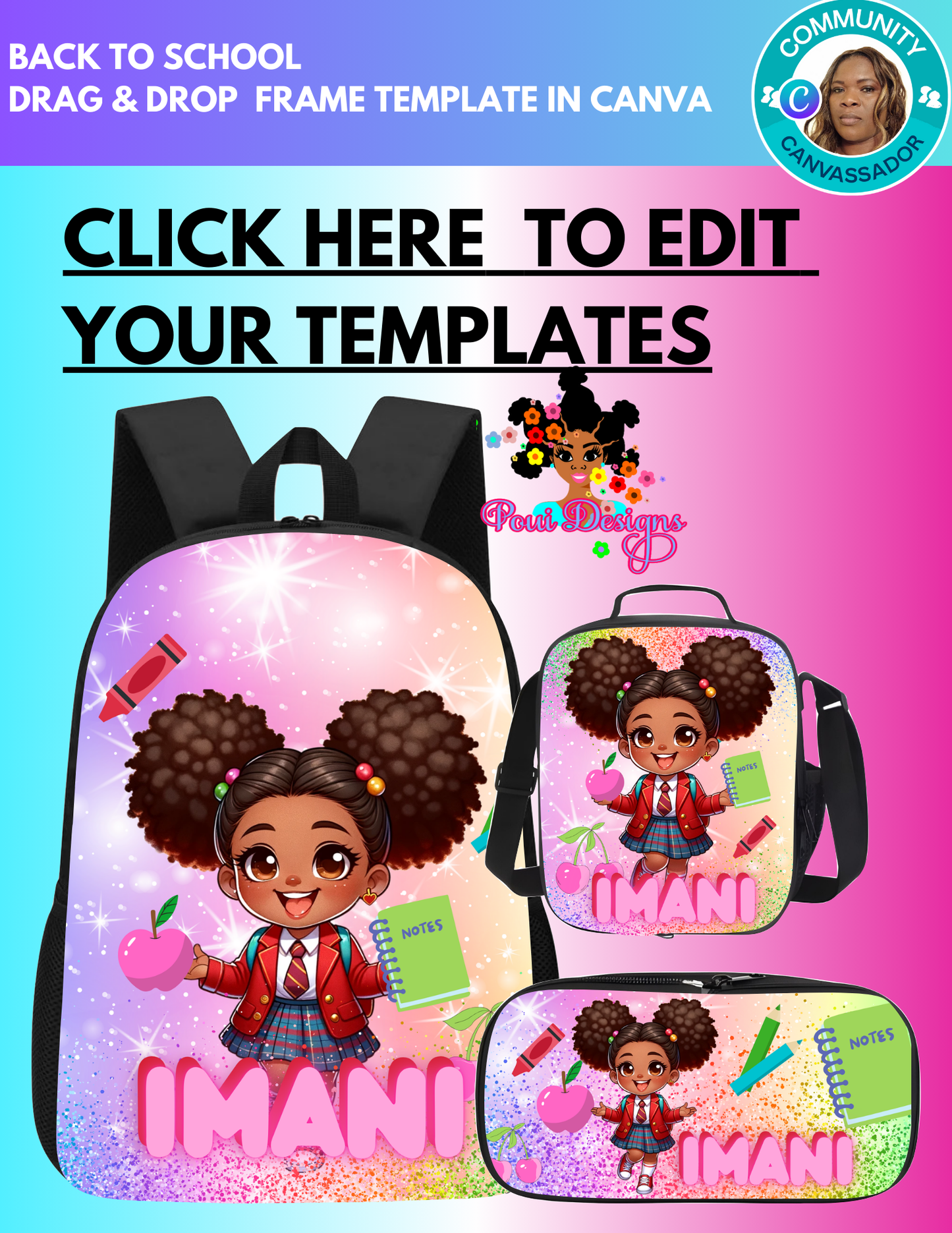 Editable  Canva Templates, Backpack,Lunch Box, Pencil Pouch Back To School