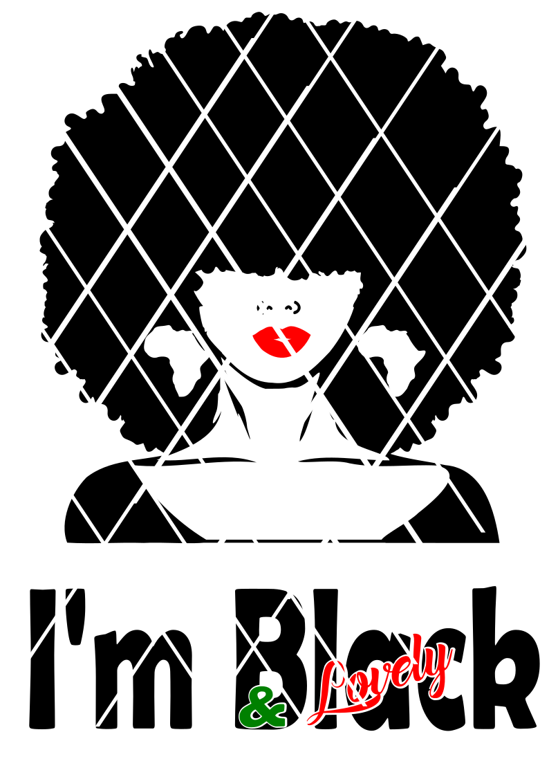 Black Woman svg,Black and Lovely svg ,dxf,png file