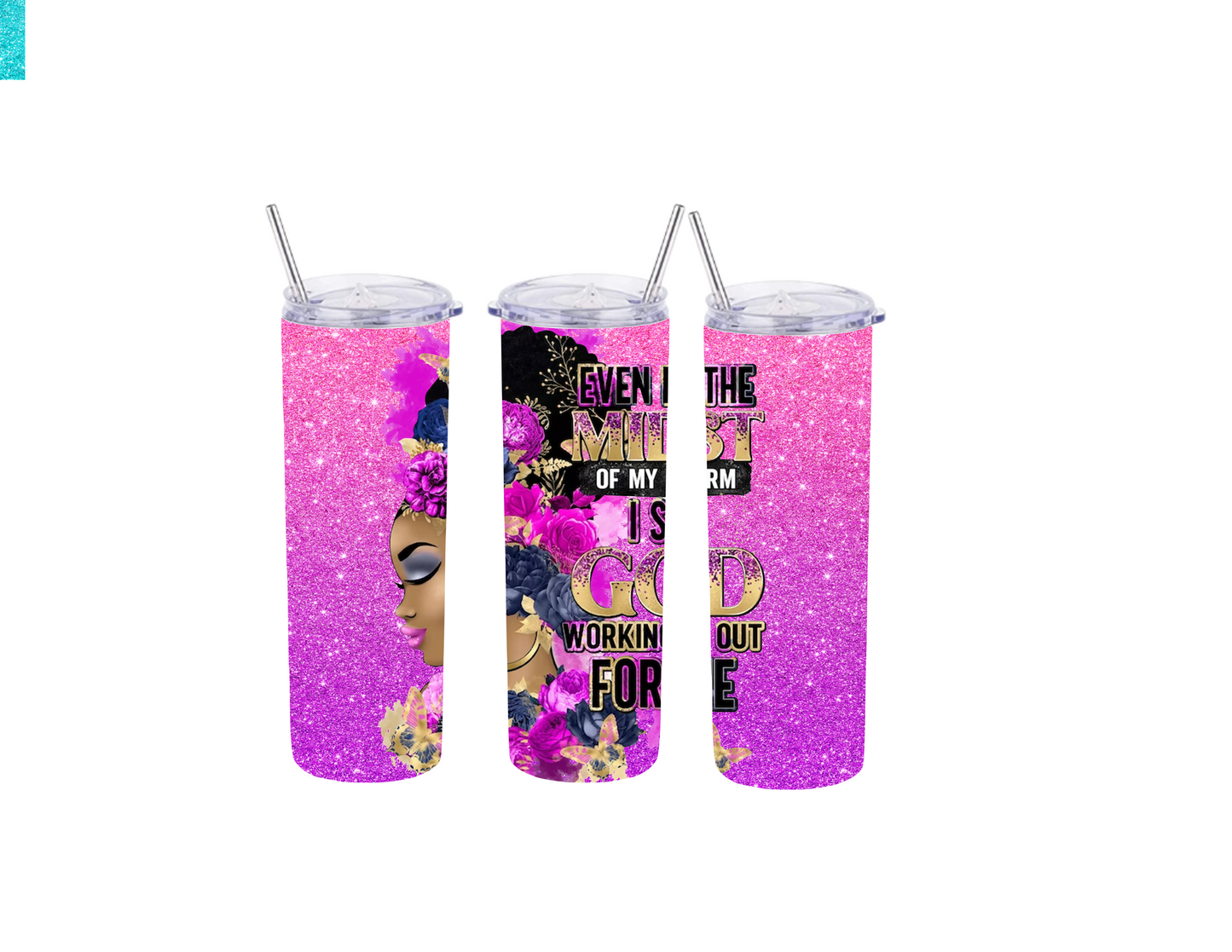 Even In the storm Pink tumbler