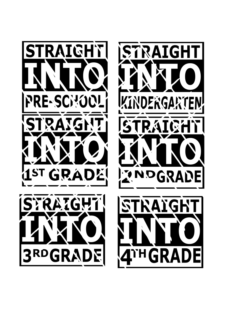 Straight into kindergarten  svg png, pre-school,1 st to 4th grade