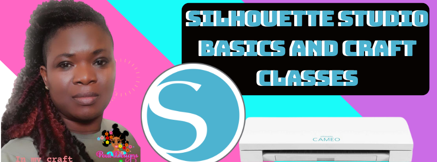 Silhouette Studio Basics and Craft Classes ~ Poui Designs University